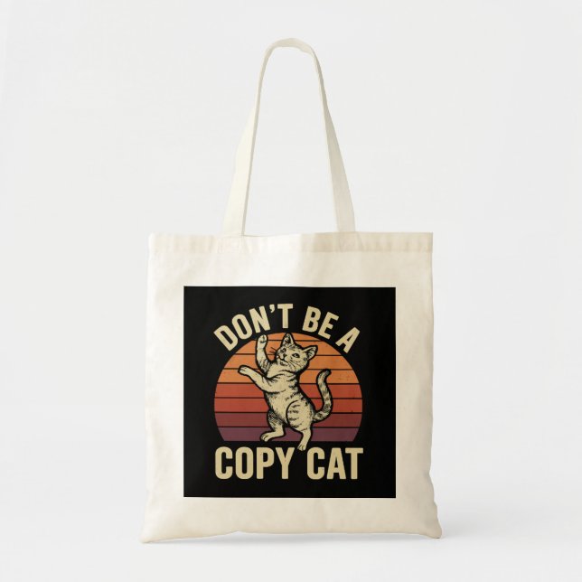 Bolsa Tote Não seja um gato de cópia (Frente)