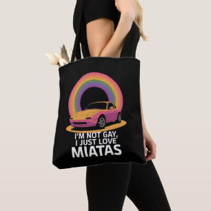 Bolsa Tote Não Sou Gay Eu Apenas Amo Miatas LGBT Arco-íris