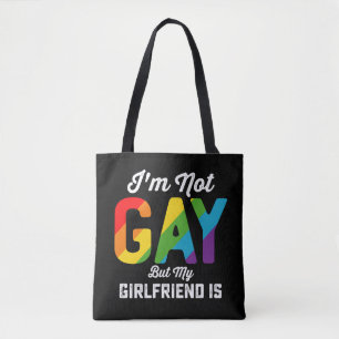 Bolsa Tote Não sou gay, mas minha namorada é engraçada Orgulh