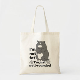 Bolsa Tote Não sou gordo, só estou bem arredondado.