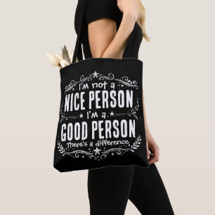 Bolsa Tote Não sou uma pessoa simpática, sou uma boa pessoa.