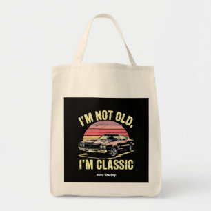 Bolsa Tote Não Sou Velho Sou Clássico Camisa Divertida Gráfic
