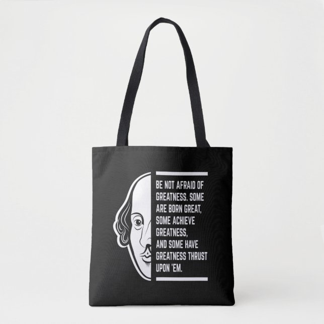 Bolsa Tote Não Tenha Medo Da Grande Citação De Shakespeare (Frente)