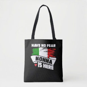 Bolsa Tote Não tenha nenhum medo Nonna está aqui avó itali