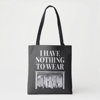 Bolsa Tote Não Tenho Nada Para Vestir