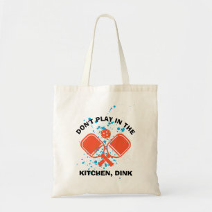 Bolsa Tote NÃO TOQUE NA COZINHA, JANTE Pickleball