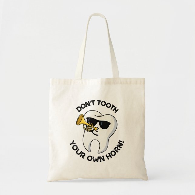 Bolsa Tote Não Toque Sua Própria Corneta Piadas Dentárias Eng (Frente)
