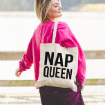 Bolsa Tote Nap Queen<br><div class="desc">Quem não ama soneca? Design apresenta "rainha do nap" em texto preto limpo.</div>