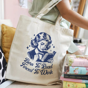 Bolsa Tote Nascer A Ler Forçado A Trabalhar Engraçado