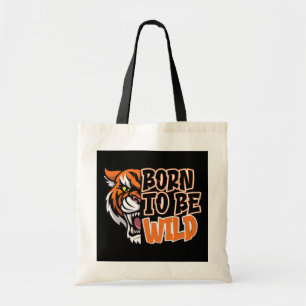 Bolsa Tote Nascer de ser selvagem - Arte de Tigre