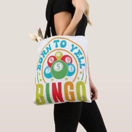 Bolsa Tote Nascida Para Gritar Bingo