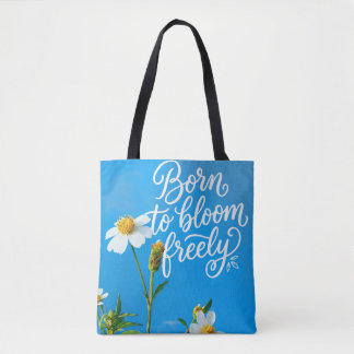 Bolsa Tote Nascido para Florescer Livremente