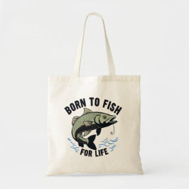 Bolsa Tote Nascido para Pescar para a Vida
