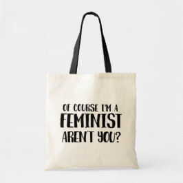 Bolsa Tote Naturalmente eu sou uma feminista