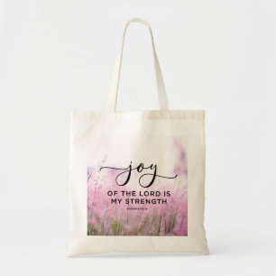 Bolsa Tote Nehemiah 8:10 The Joy of the Lord Is My Strength