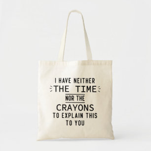 Bolsa Tote Nem O Tempo Nem Os Lápis Sarcástico Tendência