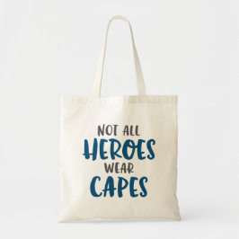 Bolsa Tote Nem Todos Heróis Vestem Capes.