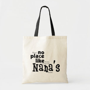 Bolsa Tote Nenhum lugar gosta do saco de Nana