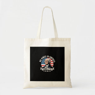 Bolsa Tote Nenhum Rei na América desde 1776 Vibe de Liberdade