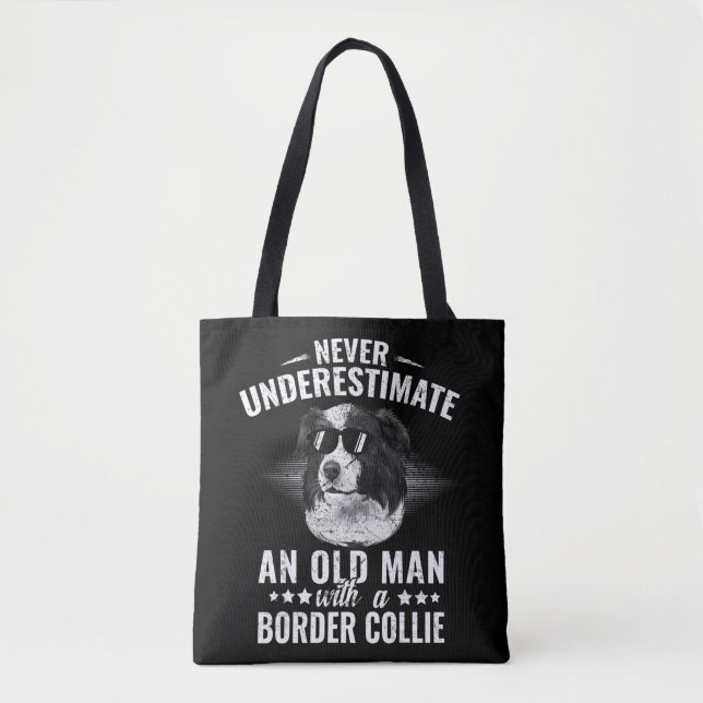 Bolsa Tote Never Underestimate An Old Man with Border Collie  (Frente)