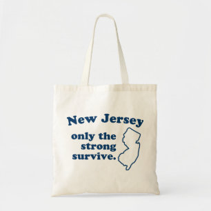Bolsa Tote New Jersey Somente Os Fortes Sobrevivem