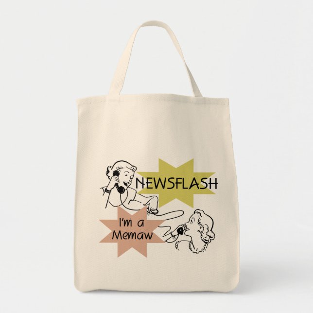Bolsa Tote Newsflash eu sou camiseta e presentes de um Memaw (Frente)