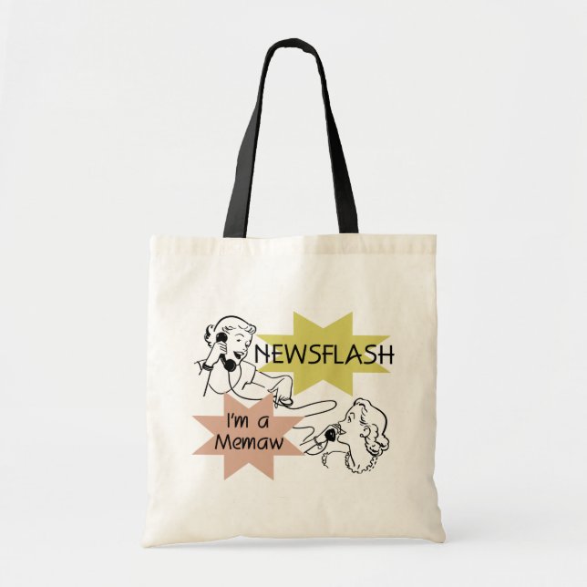 Bolsa Tote Newsflash eu sou camiseta e presentes de um Memaw (Frente)