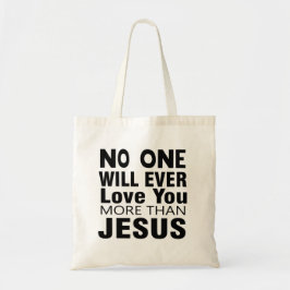 Bolsa Tote Ninguém Vai Te Amar Mais Que Jesus