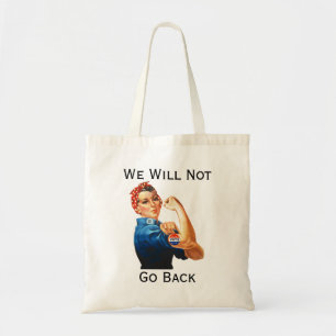 Bolsa Tote Nós Não Voltaremos Para A Banheira De Tote
