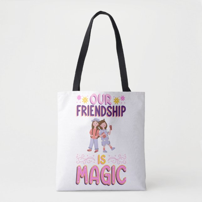BOLSA TOTE NOSSA AMIZADE É MAGIA . AMIGOS . BBF (Frente)