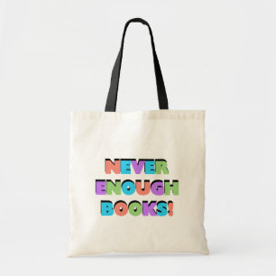 Bolsa Tote Nunca bastante camiseta e presentes dos livros