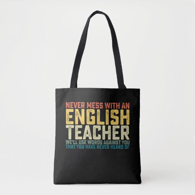 Bolsa Tote Nunca Brinque Com Um Professor De Inglês Nós Usare (Frente)