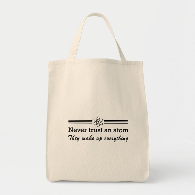 Bolsa Tote Nunca confie um átomo (Frente)