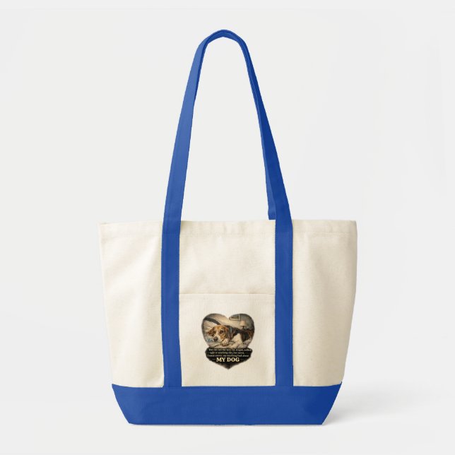 Bolsa Tote Nunca Diga Nada de Mal Sobre Meu Cachorro...Ou Sen (Frente)