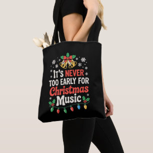 Bolsa Tote Nunca É Muito Cedo Para Música De Natal Sinais De
