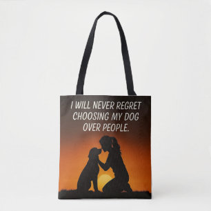 Bolsa Tote Nunca Me Arrependerei De Escolher Meu Cachorro Sob