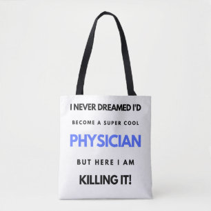 Bolsa Tote Nunca sonhei que me tornaria um médico super Legal
