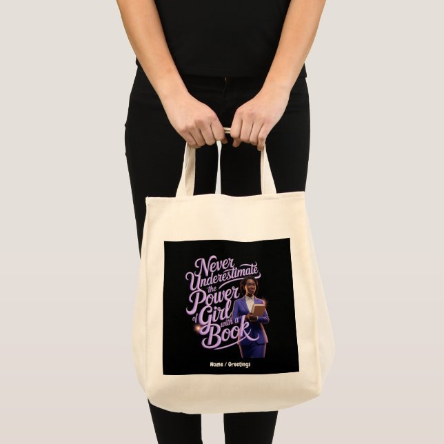Bolsa Tote Nunca subestime o poder da garota com um livro (Frente (produto))