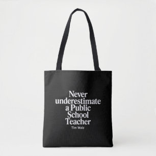 Bolsa Tote Nunca Subestime Um Professor de Escola Pública Kam