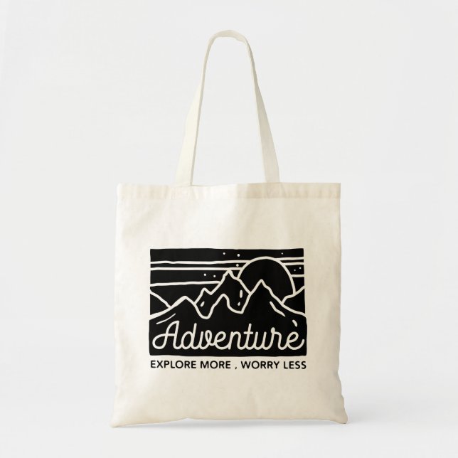 Bolsa Tote O Adventure Explore mais se preocupa menos (Frente)