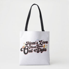 Bolsa Tote O Amor Da Mamãe Nunca Sai De Moda Fofo Retro