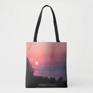 Bolsa Tote O amor de uma mãe é....