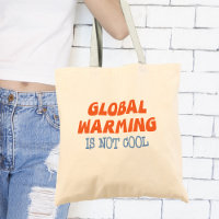 O Aquecimento Global Não é Legal Sacolas de Lona R