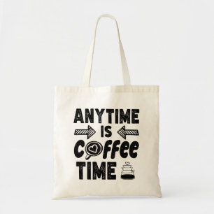 Bolsa Tote O Café Hora Da Cafeína Está Legal Presente