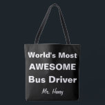 Bolsa Tote O condutor de autocarro o mais impressionante do<br><div class="desc">A sacola tomada partido dobro personalizada do mundo o condutor de autocarro o mais impressionante. Projete em ambos os lados, fundo preto com pia batismal branca. Personalize às cores do texto ou do fundo da mudança. O texto simples lê do "o condutor de autocarro o mais impressionante mundo" com sala...</div>