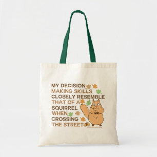 Bolsa Tote O Fazer de Decisão Habilita Humor Esquilo