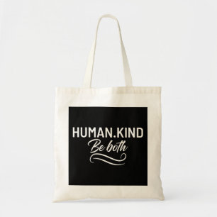Bolsa Tote O Humano Seja Ambos