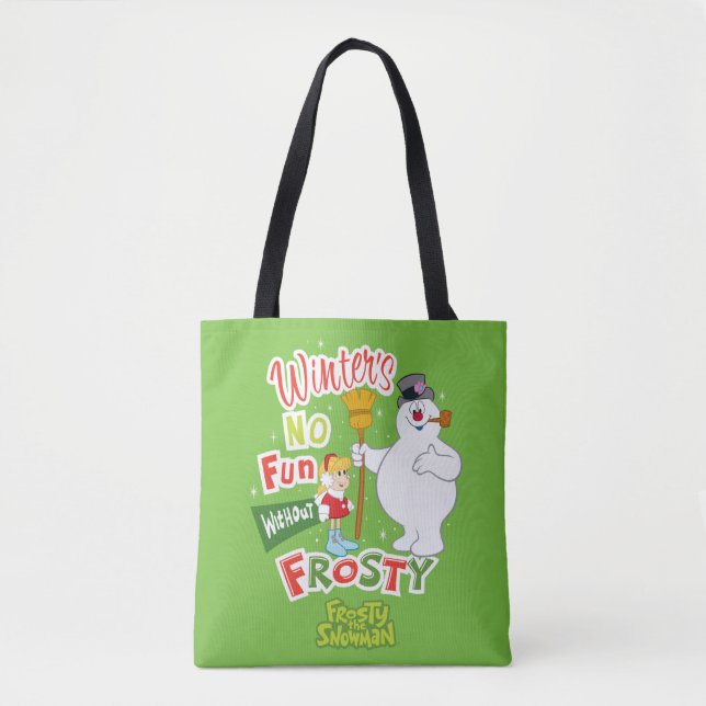 Bolsa Tote O inverno não se diverte sem o Snowman™ congelado (Frente)