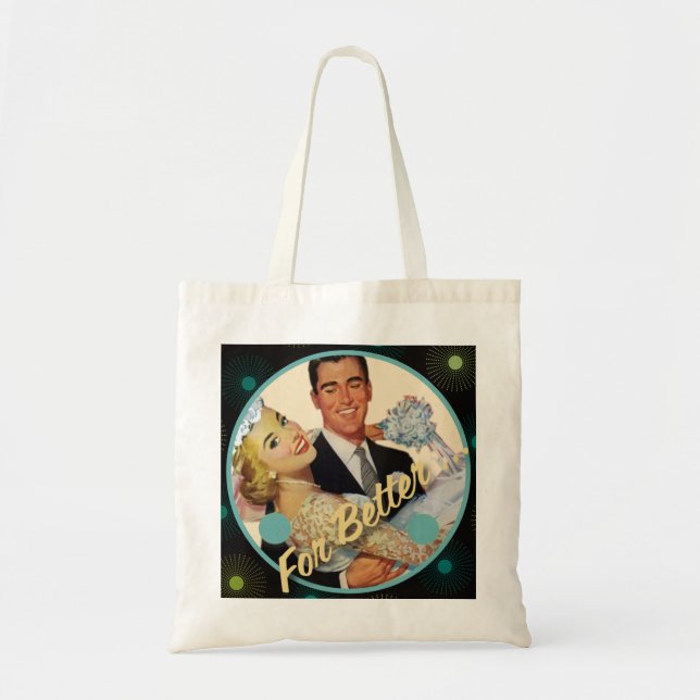 Bolsa Tote O kitsch Bitsch: Para melhor… (Frente)