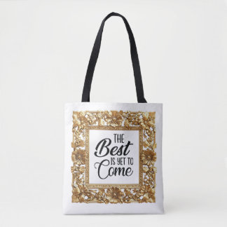 Bolsa Tote O melhor ainda está por vir